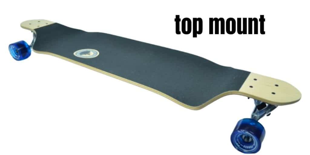 top mount longboard
